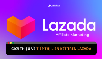 Lợi ích của tiếp thị liên kết trên Lazada