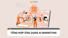 Top 7 ứng dụng AI Marketing hỗ trợ người dùng hiệu quả