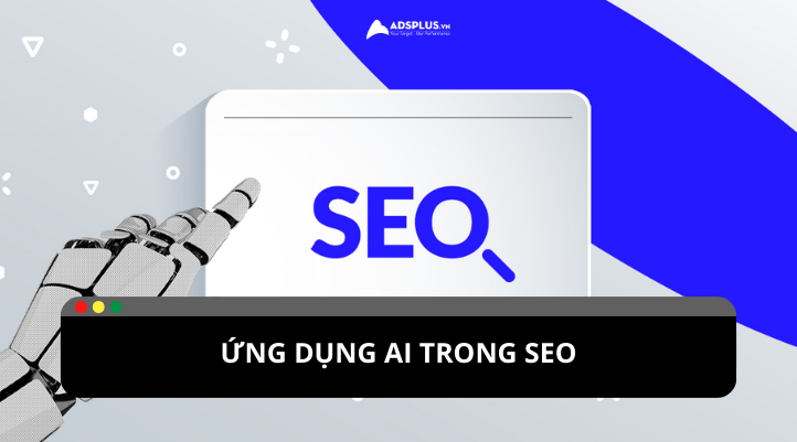 Một số lợi ích khi ứng dụng AI vào SEO