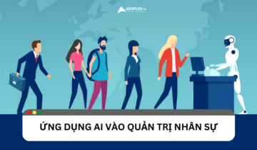 Ứng dụng AI vào quản trị nhân sự: Tiềm năng và thách thức