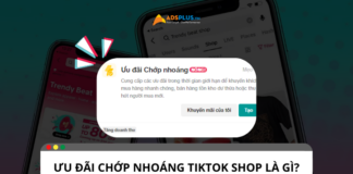 Ưu đãi chớp nhoáng TikTok Shop là gì? Hướng dẫn cách tạo