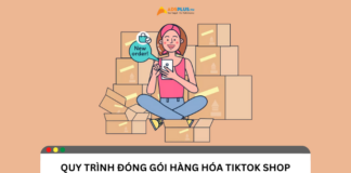 Độ quan trọng của việc đóng gói hàng hóa trên TikTok Shop