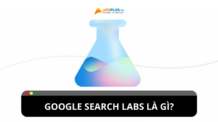 Google Search Labs là gì? Cách bật và tắt thử nghiệp