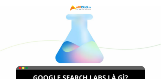 Google Search Labs là gì? Cách bật và tắt thử nghiệp