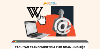 Hướng dẫn chi tiết cách tạo trang Wikipedia cho doanh nghiệp