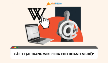 Hướng dẫn chi tiết cách tạo trang Wikipedia cho doanh nghiệp