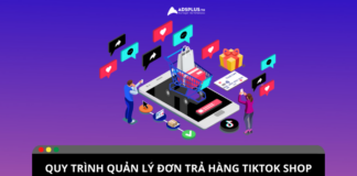 Cách quản lý đơn trả hàng hiệu quả trên TikTok Shop