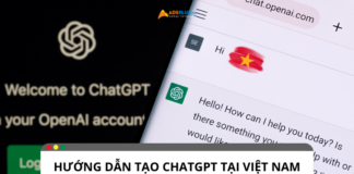 Hướng dẫn tạo và nâng cấp tài khoản ChatGPT bằng sđt Việt Nam