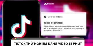 TikTok thử nghiệm tính năng đăng video 15 phút