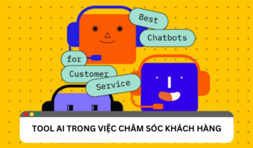 Tool AI hỗ trợ dịch vụ chăm sóc khách hàng