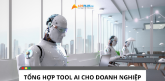 Tổng hợp các tool AI cho doanh nghiệp phổ biến