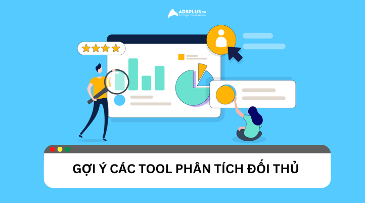 Những tool phân tích đối thủ không nên bỏ qua