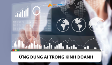 Làm thế nào để ứng dụng AI vào kinh doanh?