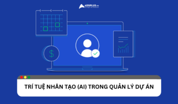 AI trong quản lý dự án: 7 phương pháp thực hành hiệu quả