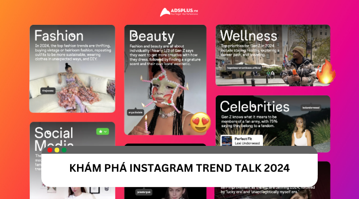Khám phá Instagram Trend Talk 2024