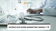 Khó khăn marketing ngành y tế: 5 thách thức và cách giải quyết