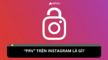 Định nghĩa "Prv" là gì trên Instagram