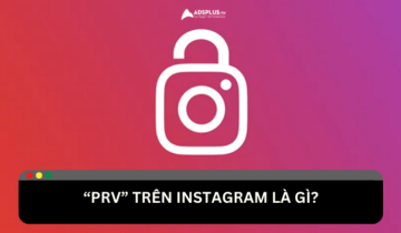 Định nghĩa "Prv" là gì trên Instagram