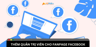 Hướng dẫn cách thêm quản trị viên cho fanpage Facebook