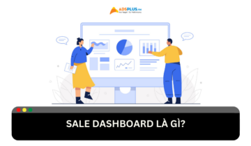 Sale dashboard là gì? Cách setup sale dashboard