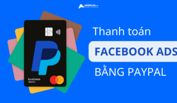 Hướng dẫn thanh toán quảng cáo Facebook bằng PayPal