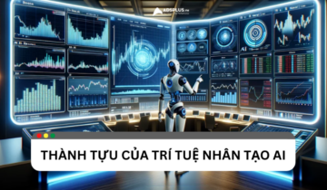 Những thành tựu mà Trí tuệ nhân tạo tạo ra là gì?