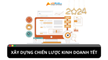 Cách để thương hiệu xây dựng chiến lược kinh doanh Tết