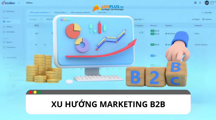 Xu hướng Marketing B2B nổi bật 2024