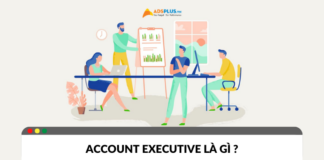 Account Executive là gì? Vai trò và nhiệm vụ