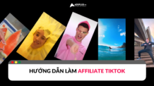 Cách làm affiliate TikTok: Kiếm từ mạng xã hội hot nhất