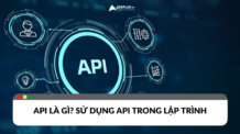 API là gì? Cách sử dụng API trong lập trình