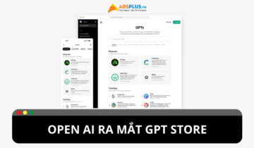 Open AI ra mắt GPT Store cung cấp thêm trợ lý AI chuyên dụng