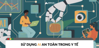 Sử dụng AI an toàn trong lĩnh vực y tế