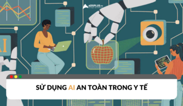 Sử dụng AI an toàn trong lĩnh vực y tế