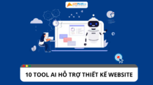 Tool AI thiết kế website: 10 Công cụ được sử dụng phổ biến