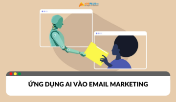 Ứng dụng AI vào Email marketing: Tối ưu hóa thời gian