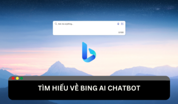 Bing AI Chatbot: Hướng dẫn sử dụng và tính năng