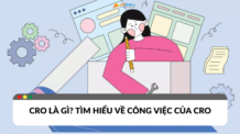 CRO là gì? Công việc của CRO