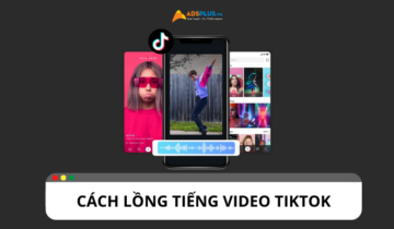 Lồng tiếng video TikTok: Hướng dẫn chi tiết, dễ hiểu