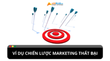 Ví dụ về chiến lược marketing thất bại của các thương hiệu