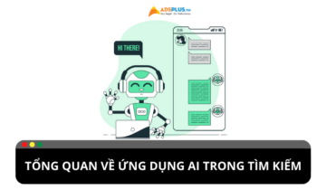 Tổng quan về các ứng dụng AI trong tìm kiếm