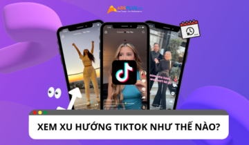 Làm thế nào để xem xu hướng đang thịnh hành trên TikTok?