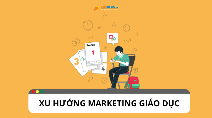 Tổng hợp các xu hướng marketing ngành giáo dục mới nhất