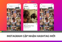 Instagram cập nhật hashtag để mở rộng tính năng tìm kiếm