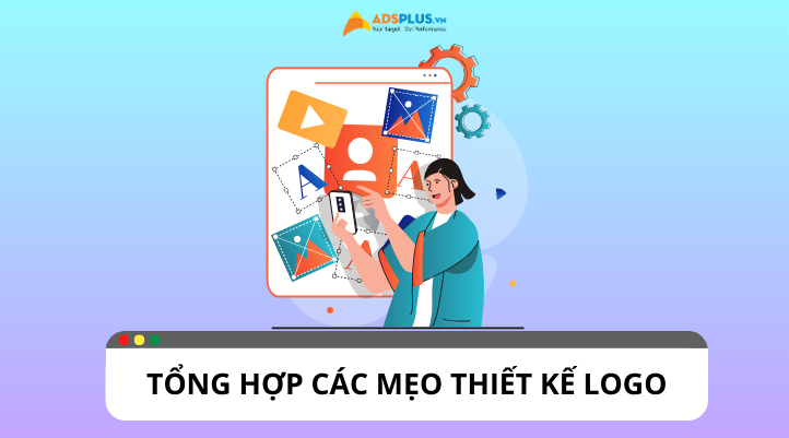 Tổng hợp những mẹo thiết kế logo ấn tượng