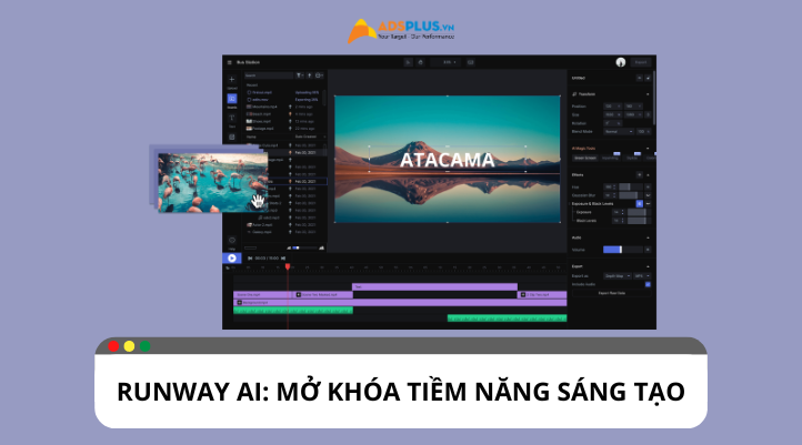 Runway AI: Mở khóa tiềm năng sáng tạo của bạn