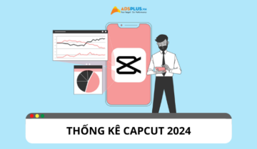 Thống kê CapCut 2024: Tổng hợp các số liệu nổi bật