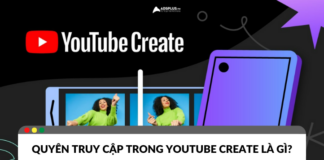 YouTube Create là gì? Ứng dụng và quyền truy cập
