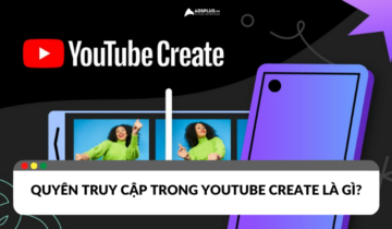 YouTube Create là gì? Ứng dụng và quyền truy cập