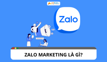 Zalo Marketing là gì? Lợi ích khi triển khai Zalo Marketing